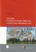 Cover of Corruption: A Violation of Human Rights and a Crime Under International Law?