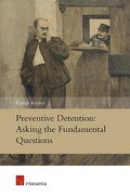 Cover of Preventive Detention: Asking the Fundamental Questions