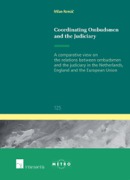 Cover of Coordinating Ombudsmen and the Judiciary: A Comparative View on the Relations Between Ombudsmen and the Judiciary in the Netherlands, England and the European Union