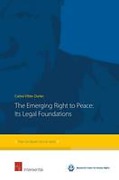 Cover of The Emerging Right to Peace: Its Legal Foundations