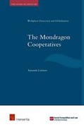 Cover of The Mondragon Cooperatives: Workplace Democracy and Globalisation