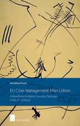 Cover of EU Crisis Management After Lisbon: A New Model to Address Security Challenges in the 21st Century?