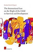 Cover of The International Law on the Right of the Child to Survival and Development