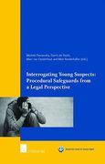 Cover of Interrogating Young Suspects: Procedural Safeguards from a Legal Perspective