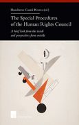Cover of The Special Procedures of the Human Rights Council: A Brief Look from the Inside and Perspectives from Outside