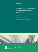 Cover of Regulation of Cross-Border Establishment in China and the EU:  A Comparative Law and Economics Approach