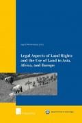 Cover of Legal Aspects of Land Rights and the Use of Land in Asia, Africa, and Europe