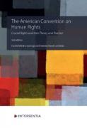 Cover of The American Convention on Human Rights: Crucial Rights and Their Theory and Practice
