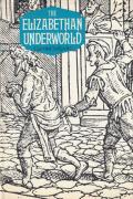 Cover of The Elizabethan Underworld