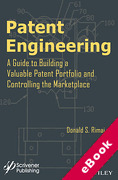 Cover of Patent Engineering: A Guide to Building a Valuable Patent Portfolio and Controlling the Marketplace (eBook)