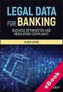 Cover of Legal Data for Banking: Business Optimisation and Regulatory Compliance (eBook)