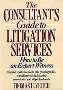 Cover of The Consultant's Guide to Litigation Services