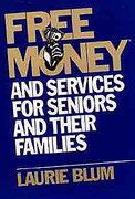 Cover of Free Money and Services for Seniors and Their Families