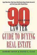 Cover of The 90 Second Lawyer Guide to Buying Real Estate