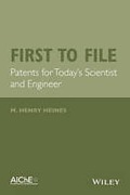 Cover of First to File: Patents for Today's Scientist and Engineer