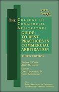 Cover of College of Commercial Arbitrators Guide to Best Practices in Commercial Arbitration