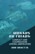 Cover of Monads or Triads: Conflict and Cooperation among Arbitrators