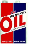 Cover of The Nation's Oil: A Story of Control
