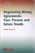 Cover of Negotiating Mining Agreements: Past, Present and Future Trends