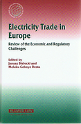 Cover of Electricity Trade in Europe: Review of Economic and Regulatory Challenges