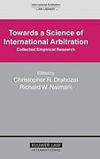 Cover of Towards a Science of International Arbitration: Collected Empirical Research