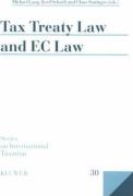 Cover of Tax Treaty Law and EC Law