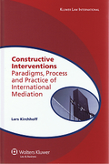 Cover of Constructive Interventions: Paradigms, Process and Practice of International Mediation
