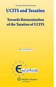 Cover of Taxation of Ucits: Austria Germany the Netherlands and the Uk