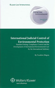 Cover of International Judicial Control of Environmental Protection: Standard Setting, Compliance Control and the Development of International Environmental Law by the International Judiciary