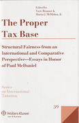 Cover of The Proper Tax Base: Structural Fairness from an International and Comparative Perspective