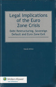 Cover of Legal Implications of the Eurozone Crisis: Debt Restructuring, Sovereign Default and Euro Zone Exit