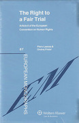 Cover of The Right to a Fair Trial: Article 6 of the European Convention on Human Rights