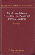 Cover of The Interface between Competition Law, Patents and Technical Stadards