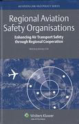 Cover of Regional Aviation Safety Organisations: Enhancing Air Transport Safety through Regional Cooperation