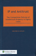 Cover of IP and Antitrust: The Competition Policies of Intellectual Property in Eighty Cases (eBook)