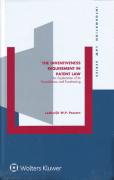 Cover of The Inventiveness Requirement in Patent Law: An Exploration of its Foundations and Functioning