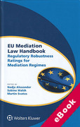 Cover of EU Mediation Law Handbook: Regulatory Robustness Ratings for Mediation Regimes (eBook)