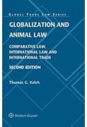 Cover of Globalization and Animal Law: Comparative Law, International Law and International Trade