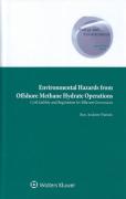 Cover of Environmental Hazards from Offshore Methane Hydrate Operations: Civil Liability and Regulations for Efficient Governance