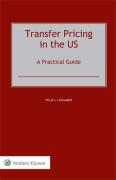 Cover of Transfer Pricing in the US: A Practical Guide