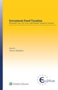 Cover of Investment Fund Taxation: Domestic Law, EU Law, and Double Taxation Treaties