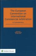 Cover of The European Convention on International Commercial Arbitration: A Commentary