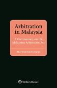 Cover of Arbitration in Malaysia: A Commentary on the Malaysian Arbitration Act