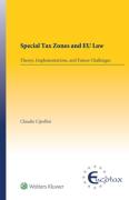Cover of Special Tax Zones and EU Law: Theory, Implementations and Future Challenges