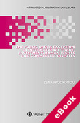 Cover of The Public Order Exception in International Trade, Investment, Human Rights and Commercial Disputes (eBook)