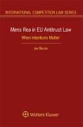 Cover of Mens Rea in EU Antitrust Law: When Intentions Matter