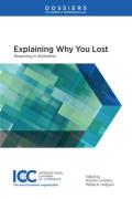 Cover of Explaining Why You Lost: Reasoning in Arbitration
