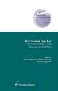 Cover of International Food Law: How Food Law can Balance Health, Environment and Animal Welfare