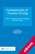 Cover of Fundamentals of Transfer Pricing: Industries, Regions, New Technologies, and Other Topics (eBook)
