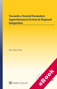 Cover of Towards a Neutral Formulary Apportionment System in Regional Integration: The Case of European Union (eBook)